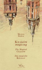 Kraków magiczny - Michał Rożek