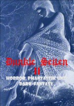 Dunkle Seiten II (German Edition) - Marc Gore, Nadine Ueding, Vincent Voss, Marcus Borchel, Jürgen Wagner