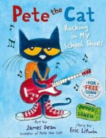 [(Pete the Cat Rocking in My School Shoes)] [By (author) Eric Litwin ] published on (January, 2015) - Eric Litwin