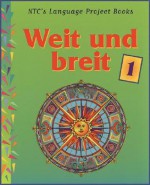 Weit Un Breit 1 - National Textbook Company