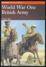 World War One: British Army - Stephen Bull