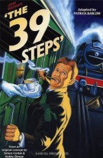 John Buchan's "The 39 Steps" - Patrick Barlow, Simon Corble, Nobby Dimon