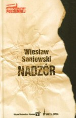 Nadzór - Wiesław Saniewski