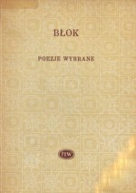 Poezje wybrane - Aleksander Błok