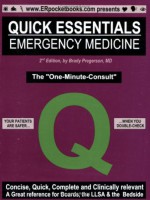 Quick Essentials: Emergency Medicine, 2nd Edition - Brady Pregerson, MD, Brady Pregerson, MD