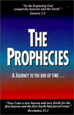 The Prophecies: A Journey to the end of time ... - Craig Crawford