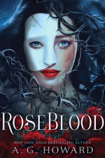 RoseBlood - Howard A. DeWitt