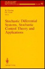 Stochastic Differential Systems, Stochastic Control Theory and Applications: Proceedings of a Workshop, Held at Ima, June 9-19, 1986 - P. L. Lions, Pierre-Louis Lions