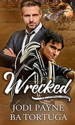 Wrecked - B.A. Tortuga, Jodi Payne