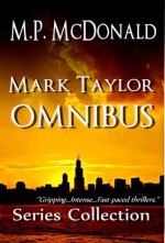 Mark Taylor Omnibus - M.P. McDonald