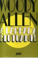 A lâmpada flutuante - Woody Allen, Caulos