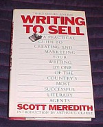 Writing to Sell Third Revised Edition by Scott Meredith - Scott Meredith