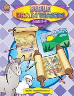 Bible Brain Teasers: Ages 5-9 - Becky Radtke