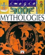 Mythologies - Sylvie Allemand-Baussier, Marie-Christine Lemayeur, Bernard Alunni