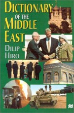 Dictionary of the Middle East - Dilip Hiro