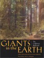 Giants in the Earth: The California Redwoods - Peter Johnstone