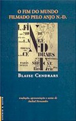 O fim do mundo filmado pelo anjo N.-D. - Blaise Cendrars, Aníbal Fernandes