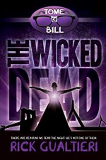 The Wicked Dead - Rick Gualtieri