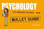 Psychology: Bullet Guides - Nicky Hayes