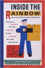 Inside the Rainbow: Russian Children's Literature 1920-1935: Beautiful Books, Terrible Times - Julian Rothenstein, Olga Budashevskaya