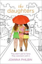 The Daughters - Joanna Philbin