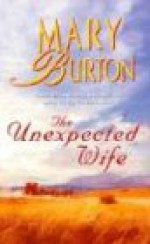 The Unexpected Wife - Mary Burton