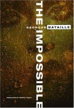 The Impossible - Georges Bataille, Robert Hurley