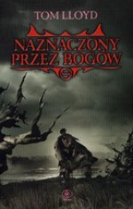 Naznaczony przez bogów - Tom Lloyd