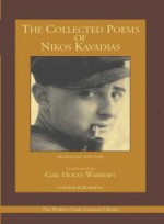 The Collected Poems of Nikos Kavadias - Nikos Kavadias, Gail Holst-Warhaft, Nikos Kavadias