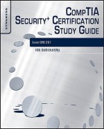 CompTIA Security+, Third Edition: Exam SYO 201, Study Guide and Prep Kit - Ido Dubrawsky