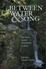 Between Water and Song: New Poets for the Twenty-First Century - Norman Minnick