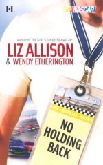 No Holding Back - Liz Allison, Wendy Etherington
