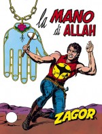 Zagor n. 75: La mano di Allah - Guido Nolitta, Gallieno Ferri