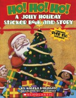 Ho Ho Ho: A Jolly Holiday Sticker Book - Angela Robinson, Mike Cressy