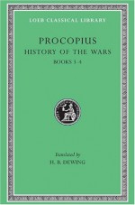 Procopius: History of the Wars, Vol. 2, Books 3-4: Vandalic War (Loeb Classical Library) (English and Greek Edition) - Procopius, H. B. Dewing