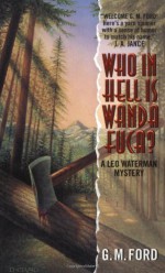 Who In Hell Is Wanda Fuca? - G.M. Ford