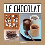 Le chocolat (Y'a que ça de vrai) (French Edition) - Jean Etienne