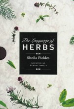 The Language of Herbs (Penhaligons) - Sheila Pickles