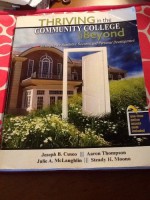 Thriving in the Community College and Beyond: Strategies for Academic Success and Personal Development - Joe Cuseo, Aaron Thompson, Julie McLaughlin, Steady Moono