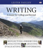 Mycomplab New with Pearson Etext Student Access Code Card for Writing: A Guide for College and Beyond (Standalone) - Lester Faigley