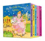 My Fairytale Princess Library - Louise Comfort