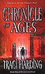 Chronicle of Ages - Traci Harding