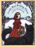 Little Red Riding Hood - Jacob Grimm, Wilhelm Grimm, Andrea Wisnewski