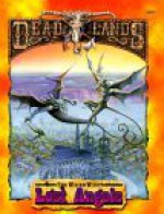 Lost Angels (Deadlands: The Weird West (Paperback)) - Matt Forbeck, Mike Chen, Michael Phillippi