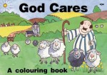 God Cares: A Colouring Book - Christian Focus Publications