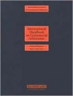 International Handbook Commercial Arbitration - Pieter Sanders