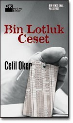 Bin Lotluk Ceset - Celil Oker