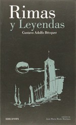 Rimas Y Leyendas / Rhymes and Legends (Classicos Juveniles / Juvenile Classics) (Spanish Edition) - Gustavo Adolfo Becquer