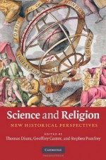 Science and Religion - Thomas Dixon, Geoffrey Cantor, Stephen Pumfrey