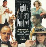 Lights, Camera, Poetry: American Movie Poems, The First Hundred Years - Jason Shinder, Jason Shinder